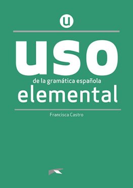 USO de la gramática española Nueva Edición 2020 Elemental Libro USO de la gramática española Nueva Edición 2020 Elemental Libro