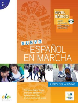 Nuevo Español en marcha Básico (A1-A2) Libro del alumno + CD Audio  Nuevo Español en marcha Básico (A1-A2) Libro del alumno + CD Audio