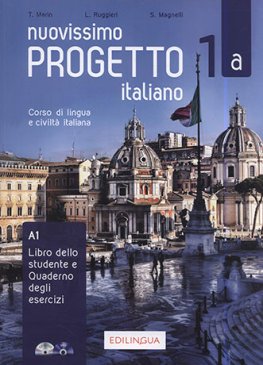 Nuovissimo Progetto italiano 1a Libro dello studente + Quaderno degli esercizi + CD Audio + DVD Nuovissimo Progetto italiano 1a Libro dello studente + Quaderno degli esercizi + CD Audio + DVD