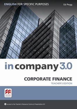 In Company 3.0 ESP Corporate Finance Teacher's Edition In Company 3.0 ESP Corporate Finance Teacher's Edition