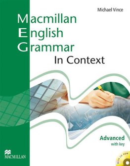 Macmillan English Grammar In Context Advanced Student's Book with Key + CD-Rom Pack Macmillan English Grammar In Context Advanced Student's Book with Key + CD-Rom Pack