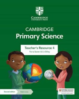 Cambridge Primary Science Stage 4 Teacher's Resource with Digital Access Cambridge Primary Science Stage 4 Teacher's Resource with Digital Access