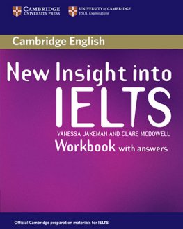 New Insight into IELTS Workbook with Answers New Insight into IELTS Workbook with Answers