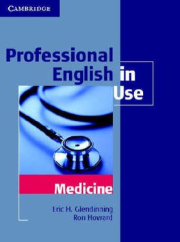 Professional English in Use Medicine Book with Answers Professional English in Use Medicine Book with Answers