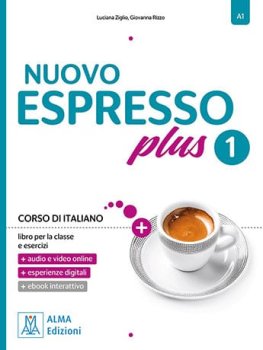 Nuovo Espresso PLUS 1 Libro per la classe e esercizi + ebook interattivo  Nuovo Espresso PLUS 1 Libro per la classe e esercizi + ebook interattivo