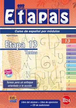 Etapas B2.4 Etapa 13 - Textos Libro del alumno + Ejercicios + CD Etapas B2.4 Etapa 13 - Textos Libro del alumno + Ejercicios + CD