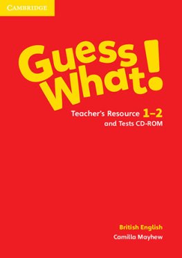 Guess What! Levels 1-2 Teacher's Resource and Tests CD-ROM Guess What! Levels 1-2 Teacher's Resource and Tests CD-ROM