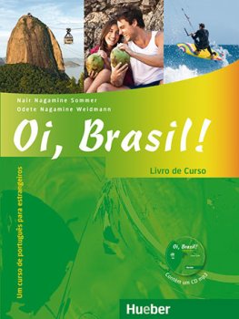 Oi, Brasil! Livro de Curso + Audio CD MP3  Oi, Brasil! Livro de Curso + Audio CD MP3