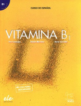 Vitamina B1 Libro del alumno + licencia digital con audio descargable Vitamina B1 Libro del alumno + licencia digital con audio descargable