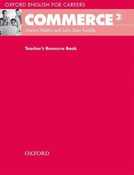 Oxford English for Careers Commerce 2 Teacher's Resource Book Oxford English for Careers Commerce 2 Teacher's Resource Book