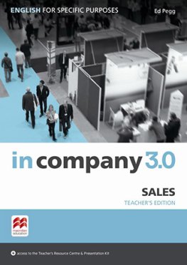 In Company 3.0 ESP Sales Teacher's Edition In Company 3.0 ESP Sales Teacher's Edition