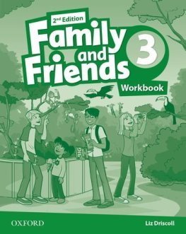 Family and Friends 2nd Edition 3 Workbook Family and Friends 2nd Edition 3 Workbook