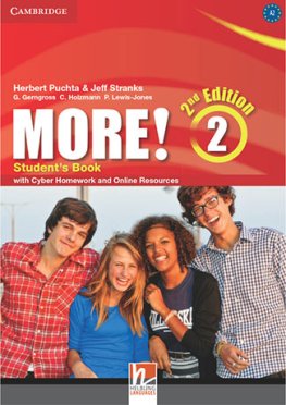 More! 2 2nd Edition Student's Book with Cyber Homework and Online Resources More! 2 2nd Edition Student's Book with Cyber Homework and Online Resources