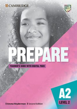 Prepare 2 2nd Edition Teacher's Book with Digital Pack Prepare 2 2nd Edition Teacher's Book with Digital Pack