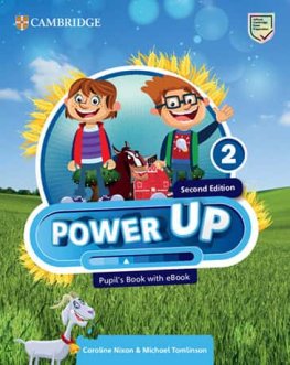 Power Up Level 2 2nd Edition Pupil's Book with eBook Power Up Level 2 2nd Edition Pupil's Book with eBook