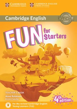 Fun for Starters 4th Edition Teacher’s Book with Downloadable Audio  Fun for Starters 4th Edition Teacher’s Book with Downloadable Audio