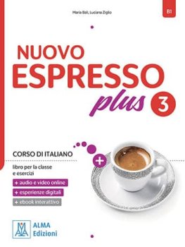Nuovo Espresso PLUS 3 Libro per la classe e esercizi + ebook interattivo Nuovo Espresso PLUS 3 Libro per la classe e esercizi + ebook interattivo