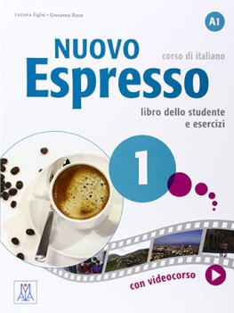 Nuovo Espresso 1 (A1) Libro dello Studente e esercizi Nuovo Espresso 1 (A1) Libro dello Studente e esercizi