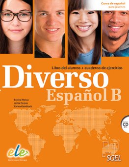 Diverso Español B Libro del alumno + Cuaderno de ejercicios + CD MP3 Diverso Español B Libro del alumno + Cuaderno de ejercicios + CD MP3