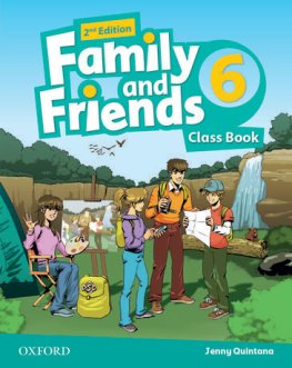 Family and Friends 2nd Edition 6 Class Book Family and Friends 2nd Edition 6 Class Book