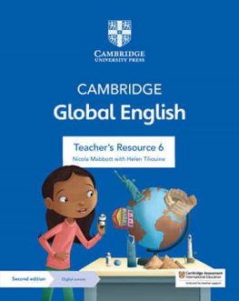 Cambridge Global English Stage 6 Teacher's Resource with Digital Access Cambridge Global English Stage 6 Teacher's Resource with Digital Access
