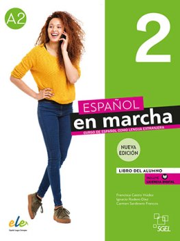 Español en marcha 2 (A2) Nueva Edición Libro del Alumno Español en marcha 2 (A2) Nueva Edición Libro del Alumno