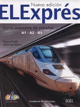 ELExprés Nueva Edicion Cuaderno de Ejercicios ELExprés Nueva Edicion Cuaderno de Ejercicios