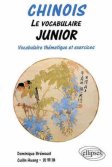 Chinois - Le vocabulaire junior Chinois - Le vocabulaire junior