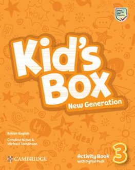 Kid's Box New Generation Level 3 Activity Book with Digital Pack Kid's Box New Generation Level 3 Activity Book with Digital Pack