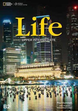 Life Upper-Intermediate Student's Book with DVD Life Upper-Intermediate Student's Book with DVD