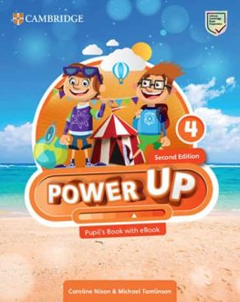 Power Up Level 4 2nd Edition Pupil's Book with eBook Power Up Level 4 2nd Edition Pupil's Book with eBook