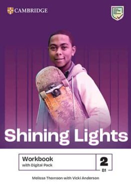 Shining Lights Level 2 Workbook with Digital Pack Shining Lights Level 2 Workbook with Digital Pack