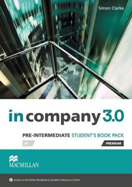 In Company 3.0 Pre-Intermediate Student's Book Premium Pack In Company 3.0 Pre-Intermediate Student's Book Premium Pack