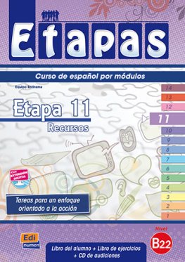 Etapas B2.2 Etapa 11 - Recursos Libro del alumno + Ejercicios + CD Etapas B2.2 Etapa 11 - Recursos Libro del alumno + Ejercicios + CD