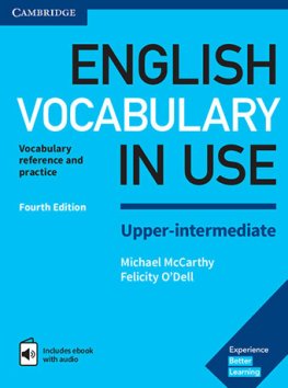 English Vocabulary in Use 4th Edition Upper-Intermediate Book with Answers and Enhanced eBook English Vocabulary in Use 4th Edition Upper-Intermediate Book with Answers and Enhanced eBook