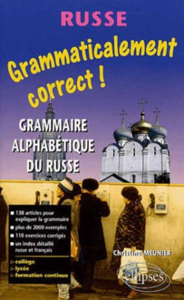 Russe – Grammaticalement correct ! Russe – Grammaticalement correct !