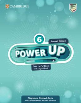 Power Up Level 6 2nd Edition Teacher's Book with Digital Pack Power Up Level 6 2nd Edition Teacher's Book with Digital Pack