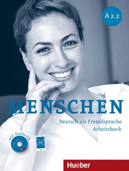 Menschen A2.2 Arbeitsbuch mit Audio CD Menschen A2.2 Arbeitsbuch mit Audio CD
