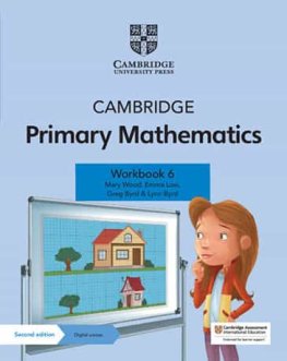 Cambridge Primary Mathematics Stage 6 Workbook with Digital Access Cambridge Primary Mathematics Stage 6 Workbook with Digital Access
