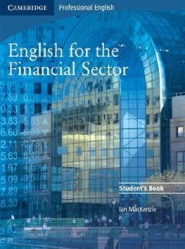 English for the Financial Sector Student's Book English for the Financial Sector Student's Book