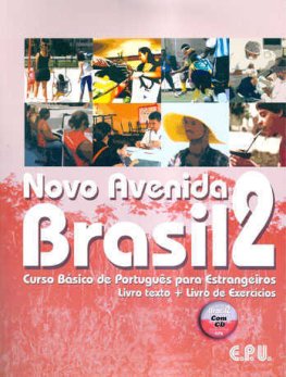 Novo Avenida Brasil 2 Livro texto + Livro de Exercícios Novo Avenida Brasil 2 Livro texto + Livro de Exercícios