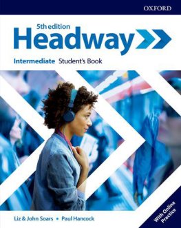 Headway 5th Edition Intermediate Student's Book with Online Practice Headway 5th Edition Intermediate Student's Book with Online Practice