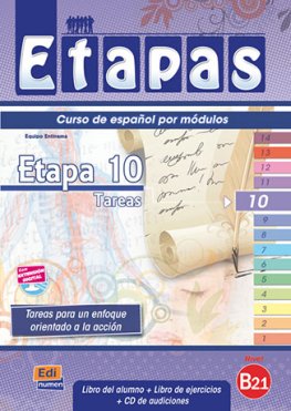 Etapas B2.1 Etapa 10 - Tareas Libro del alumno + Ejercicios + CD Etapas B2.1 Etapa 10 - Tareas Libro del alumno + Ejercicios + CD