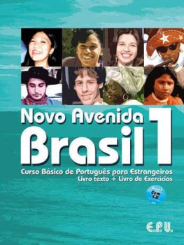 Novo Avenida Brasil 1 Livro texto + Livro de Exercícios Novo Avenida Brasil 1 Livro texto + Livro de Exercícios