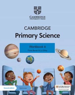 Cambridge Primary Science Stage 6 Workbook with Digital Access Cambridge Primary Science Stage 6 Workbook with Digital Access