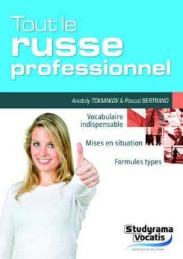 Tout le russe professionnel Tout le russe professionnel