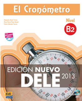 El Cronómetro B2 Libro del alumno + CD (Edición Nuevo DELE 2013) El Cronómetro B2 Libro del alumno + CD (Edición Nuevo DELE 2013)