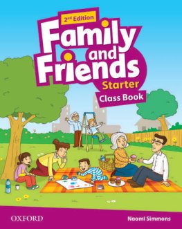 Family and Friends 2nd Edition Starter Class Book Family and Friends 2nd Edition Starter Class Book