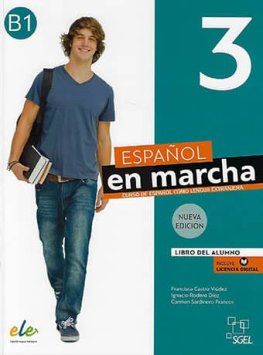 Español en marcha 3 (B1) Nueva Edición Libro del Alumno Español en marcha 3 (B1) Nueva Edición Libro del Alumno