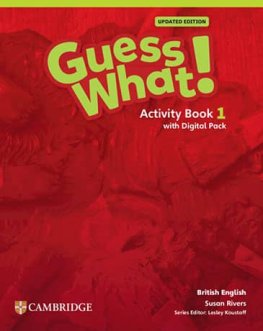 Guess What! Level 1 British English Updated Edition Activity Book with Digital Pack Guess What! Level 1 British English Updated Edition Activity Book with Digital Pack